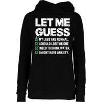 Let Me Guess My Labs Are Normal I Should Lose Weigh Sarcasm Sweatshirt Womens Funnel Neck Pullover Hood