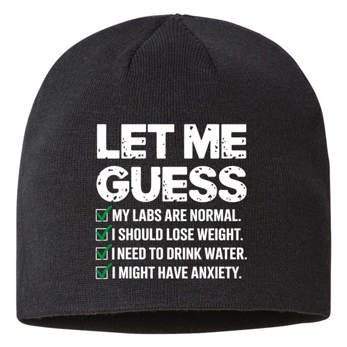 Let Me Guess My Labs Are Normal I Should Lose Weigh Sarcasm Sweatshirt Sustainable Beanie