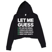 Let Me Guess My Labs Are Normal I Should Lose Weigh Sarcasm Sweatshirt Crop Fleece Hoodie
