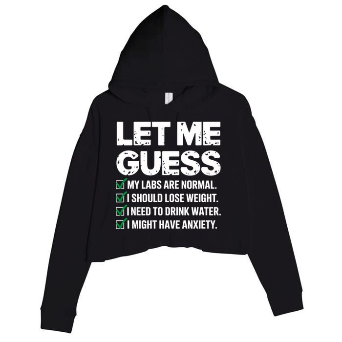 Let Me Guess My Labs Are Normal I Should Lose Weigh Sarcasm Sweatshirt Crop Fleece Hoodie