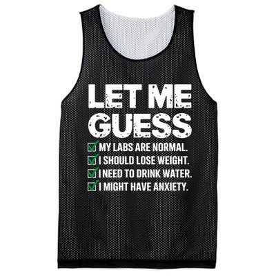 Let Me Guess My Labs Are Normal I Should Lose Weigh Sarcasm Sweatshirt Mesh Reversible Basketball Jersey Tank