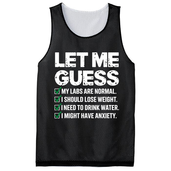 Let Me Guess My Labs Are Normal I Should Lose Weigh Sarcasm Sweatshirt Mesh Reversible Basketball Jersey Tank