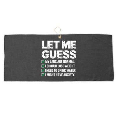 Let Me Guess My Labs Are Normal I Should Lose Weigh Sarcasm Sweatshirt Large Microfiber Waffle Golf Towel