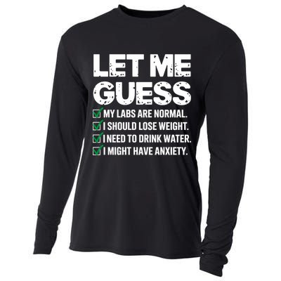 Let Me Guess My Labs Are Normal I Should Lose Weigh Sarcasm Sweatshirt Cooling Performance Long Sleeve Crew