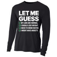Let Me Guess My Labs Are Normal I Should Lose Weigh Sarcasm Sweatshirt Cooling Performance Long Sleeve Crew