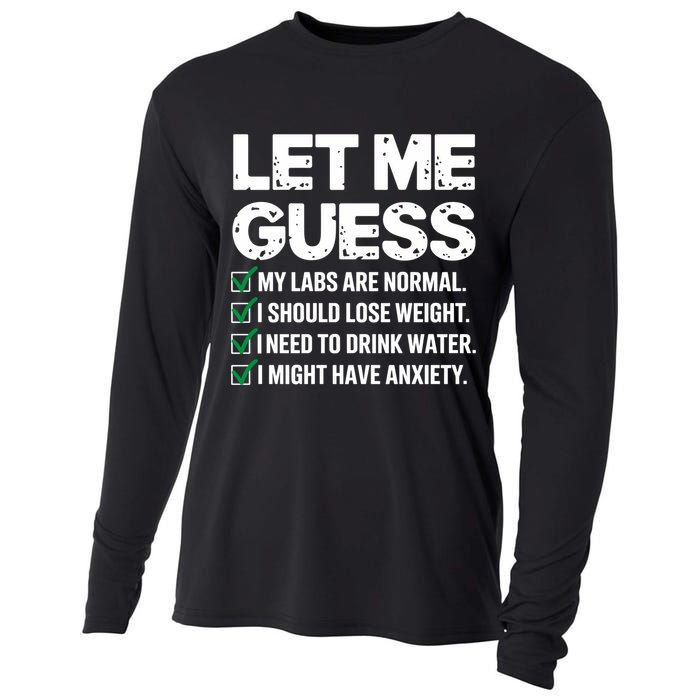 Let Me Guess My Labs Are Normal I Should Lose Weigh Sarcasm Sweatshirt Cooling Performance Long Sleeve Crew
