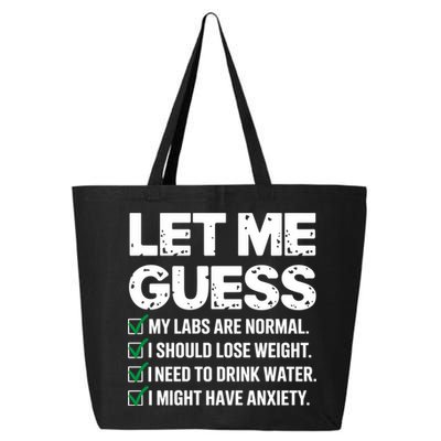 Let Me Guess My Labs Are Normal I Should Lose Weigh Sarcasm Sweatshirt 25L Jumbo Tote