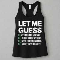 Let Me Guess My Labs Are Normal I Should Lose Weigh Sarcasm Sweatshirt Womens Tank Top