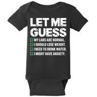 Let Me Guess My Labs Are Normal I Should Lose Weigh Sarcasm Sweatshirt Baby Bodysuit