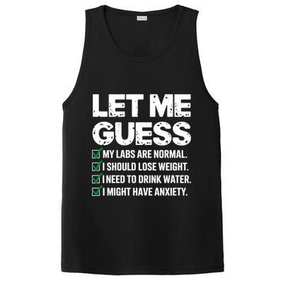 Let Me Guess My Labs Are Normal I Should Lose Weigh Sarcasm Sweatshirt PosiCharge Competitor Tank