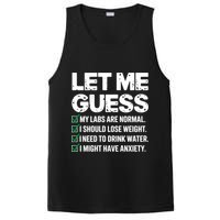 Let Me Guess My Labs Are Normal I Should Lose Weigh Sarcasm Sweatshirt PosiCharge Competitor Tank