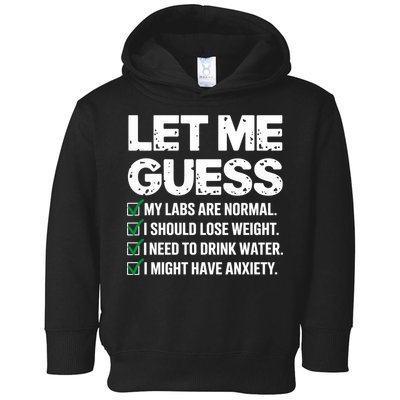 Let Me Guess My Labs Are Normal I Should Lose Weigh Sarcasm Sweatshirt Toddler Hoodie