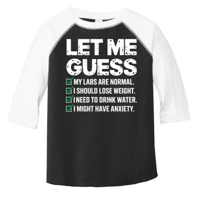 Let Me Guess My Labs Are Normal I Should Lose Weigh Sarcasm Sweatshirt Toddler Fine Jersey T-Shirt