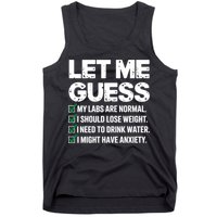 Let Me Guess My Labs Are Normal I Should Lose Weigh Sarcasm Sweatshirt Tank Top