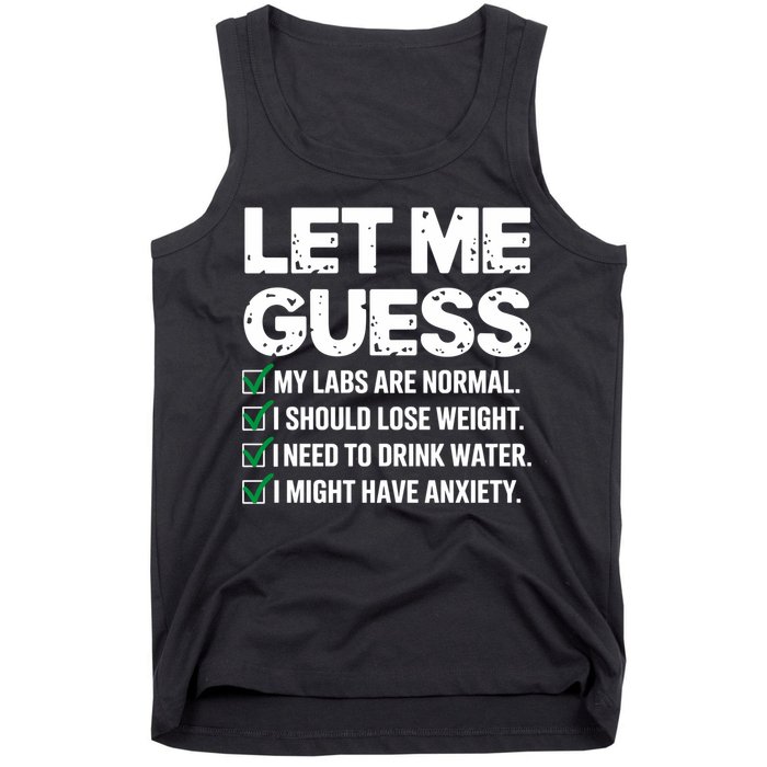 Let Me Guess My Labs Are Normal I Should Lose Weigh Sarcasm Sweatshirt Tank Top