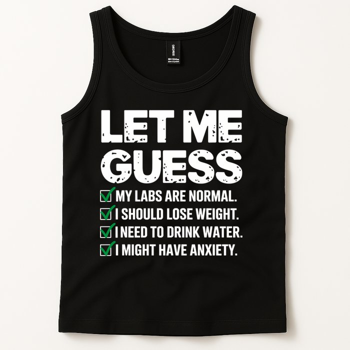 Let Me Guess My Labs Are Normal I Should Lose Weigh Sarcasm Sweatshirt Tank Top