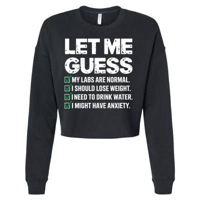 Let Me Guess My Labs Are Normal I Should Lose Weigh Sarcasm Sweatshirt Cropped Pullover Crew