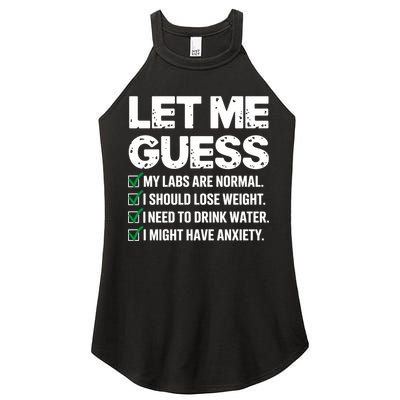 Let Me Guess My Labs Are Normal I Should Lose Weigh Sarcasm Sweatshirt Women's Perfect Tri Rocker Tank