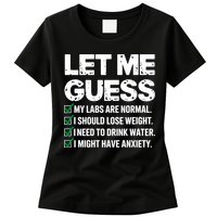 Let Me Guess My Labs Are Normal I Should Lose Weigh Sarcasm Sweatshirt Womens T-Shirt