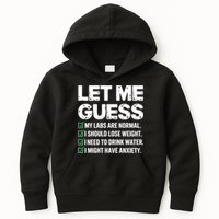 Let Me Guess My Labs Are Normal I Should Lose Weigh Sarcasm Sweatshirt Kids Hoodie
