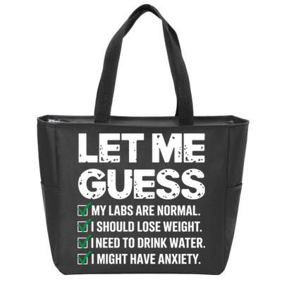 Let Me Guess My Labs Are Normal I Should Lose Weigh Sarcasm Sweatshirt Zip Tote Bag