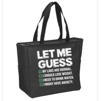 Let Me Guess My Labs Are Normal I Should Lose Weigh Sarcasm Sweatshirt Zip Tote Bag