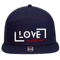 Love My Girlfriend 7 Panel Mesh Trucker Snapback Hat