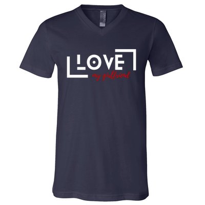 Love My Girlfriend V-Neck T-Shirt