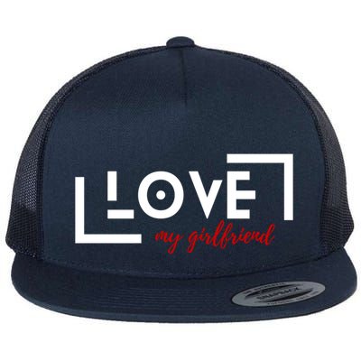 Love My Girlfriend Flatbill Hat