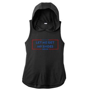 Let Me Get My Shoes Funny Quote Saying Ladies PosiCharge Tri-Blend Wicking Draft Hoodie Tank