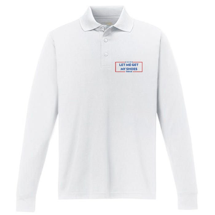 Let Me Get My Shoes Funny Quote Saying Performance Long Sleeve Polo