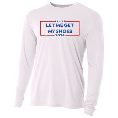 Let Me Get My Shoes Funny Quote Saying Cooling Performance Long Sleeve Crew