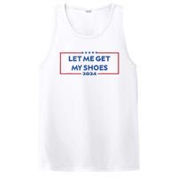 Let Me Get My Shoes Funny Quote Saying PosiCharge Competitor Tank