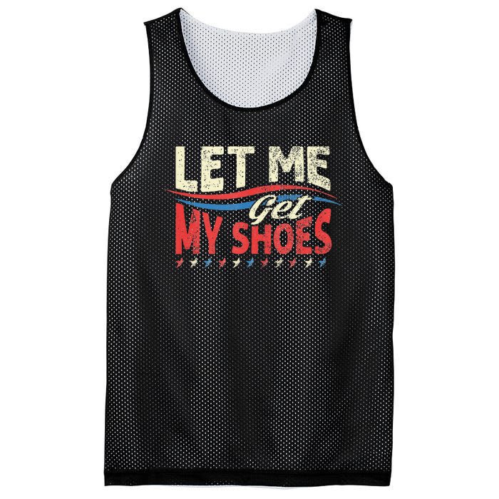 Let Me Get My Shoes Funny Quote Saying Mesh Reversible Basketball Jersey Tank