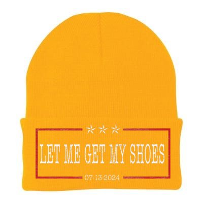 Let Me Get My Shoes Funny Saying 2024 Knit Cap Winter Beanie