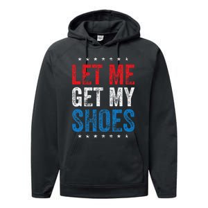 Let Me Get My Shoes Performance Fleece Hoodie