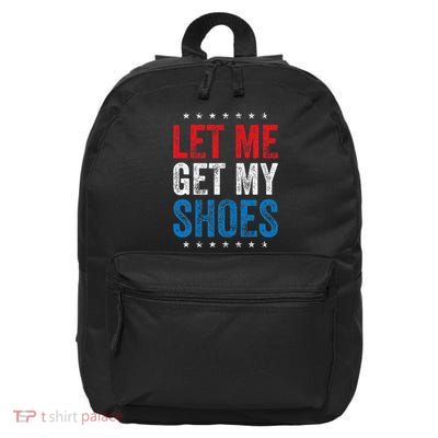 Let Me Get My Shoes 16 in Basic Backpack