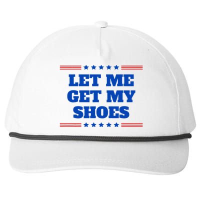 Let Me Get My Shoes Funny Trump Quote Butler Statement Usa Snapback Five-Panel Rope Hat