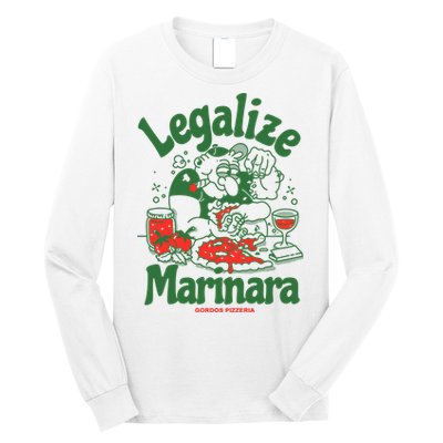 Legalize Marinara Gordos Pizzeria Long Sleeve Shirt