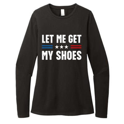 Let Me Get My Shoes Funny Voting Election 2024 Usa Womens CVC Long Sleeve Shirt