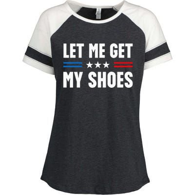 Let Me Get My Shoes Funny Voting Election 2024 Usa Enza Ladies Jersey Colorblock Tee