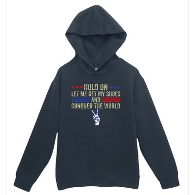 Let Me Get My Shoes Conquer The World Running Fun Urban Pullover Hoodie