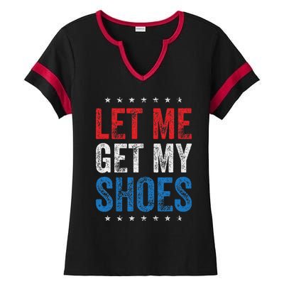 Let Me Get My Shoes Humor Saying Ladies Halftime Notch Neck Tee