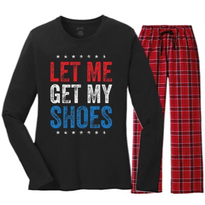 Let Me Get My Shoes Humor Saying Women's Long Sleeve Flannel Pajama Set 