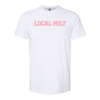 Local Milf Gift Softstyle CVC T-Shirt