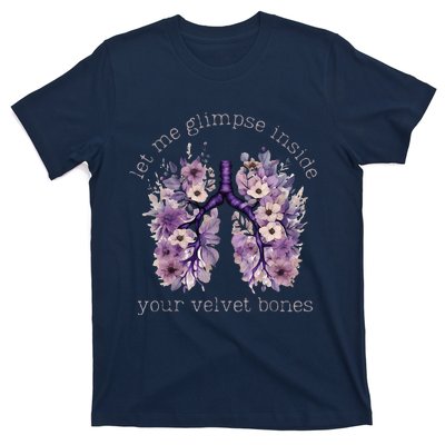 Let Me Glimpse Inside Your Velvet Bones Lung Wildflowers T-Shirt