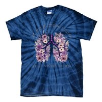 Let Me Glimpse Inside Your Velvet Bones Lung Wildflowers Tie-Dye T-Shirt