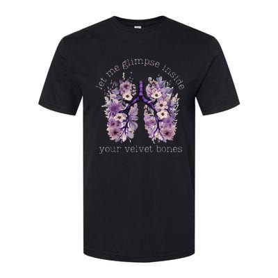 Let Me Glimpse Inside Your Velvet Bones Lung Wildflowers Softstyle® CVC T-Shirt