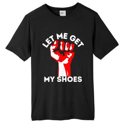 Let Me Get My Shoes Trump 2024 Tall Fusion ChromaSoft Performance T-Shirt