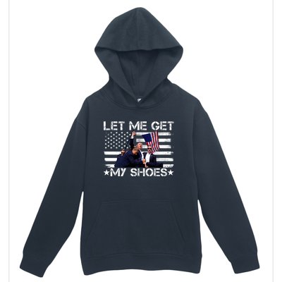 Let Me Get My Shoes Trump 2024 Urban Pullover Hoodie